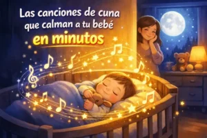 Canciones de cuna para bebés: Las que calman en minutos y mejoran el sueño