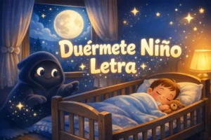 Canciones de cuna: Duérmete niño